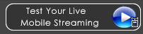 Test Your Live Streaming